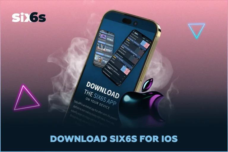 Download Six6s App For Android (APK) and iOS in 1 Click